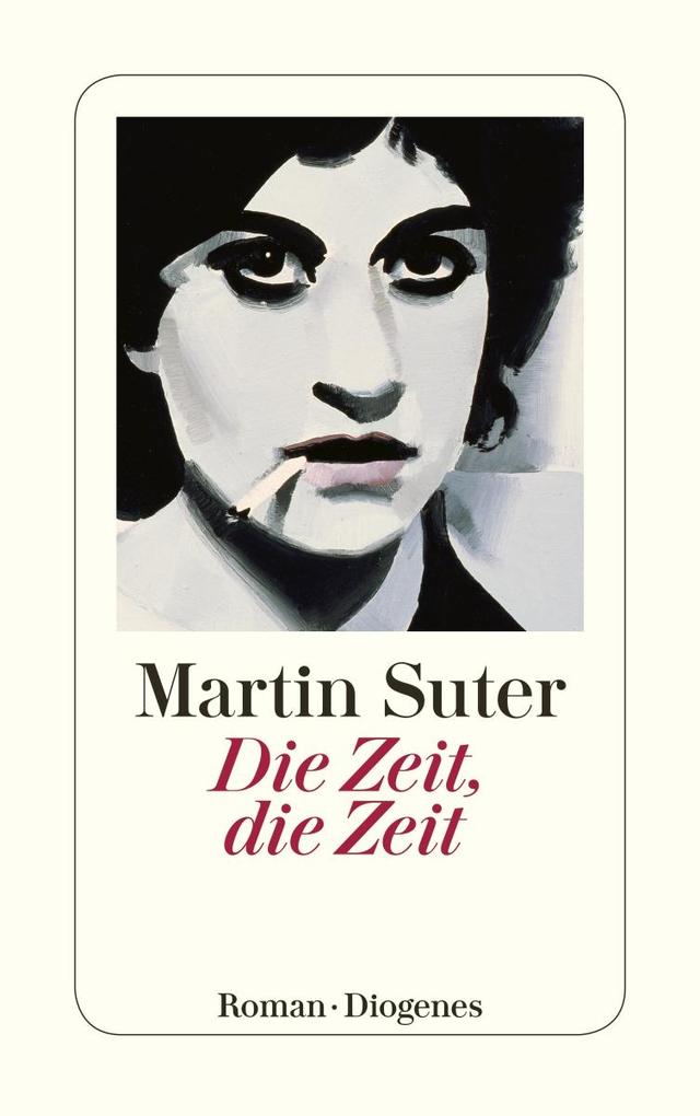 Buchcover: Die Zeit, die Zeit von Martin Suter